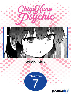 cover image of Chiyo Kuno the Psychic, Chapter 7
